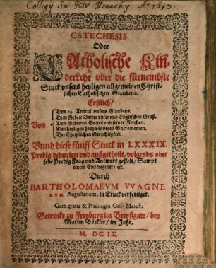 Catechesis oder Katholische Kinder-Lehr : in 89 Predigen reduciret