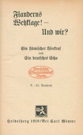 Flanderns Wehklage! - Und wir? : Ein flämischer Weckruf und eindeutsches Echo