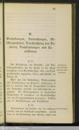IV. Verhaftungen, Aussuchungen, Beschlagnahmen, Durchsuchung von Papieren, Auspfändungen und Exmissionen
