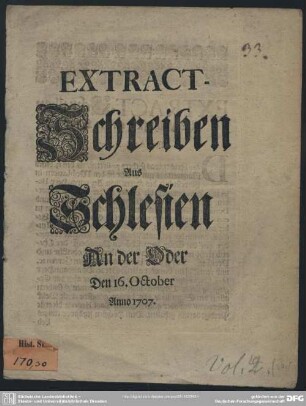Extract-Schreiben Aus Schlesien An der Oder : Den 16. October Anno 1707.