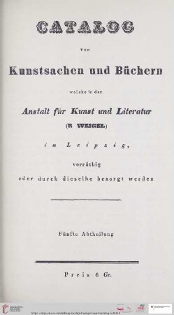 5. Abt.: Rudolph Weigel's Kunstcatalog
