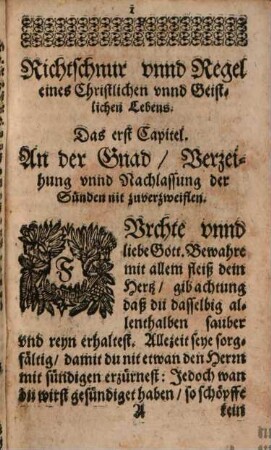 Deß ... Ludovici Blosii ... Canon Vitae Spiritualis, Das ist, Richtschnur unnd Regel Geistlichen Lebens : Aller standts Geist- und Weltlichen so bey sich beschlossen ein recht Geistliches und Eyfferiges leben zu führen zu sonderlichem nutz ; Auß der Lateinischer sprach in die Teutsche ubergesetzt