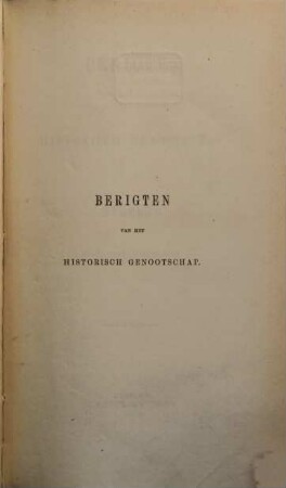 Berigten van het Historisch Genootschap te Utrecht. 3, 3. 1850/51