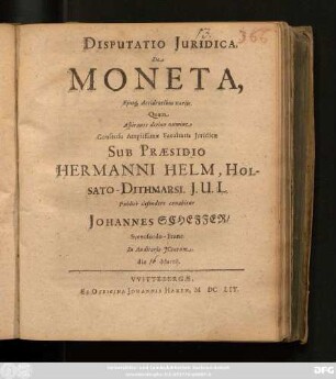 Disputatio Iuridica. De Moneta, Eiusq[ue] Accidentibus variis