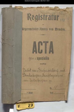 Verbot von Bücherverkauf und Druckschriften, Beschlagnahme von Zeitschriften etc. - generalia und specialia -