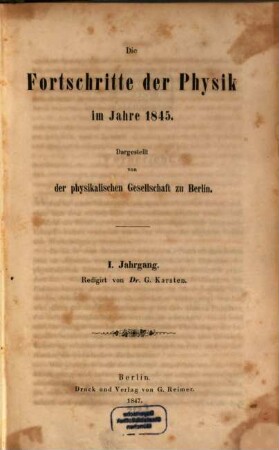 Die Fortschritte der Physik : dargest. von d. Physikalischen Gesellschaft zu Berlin. 1. 1845 (1847)