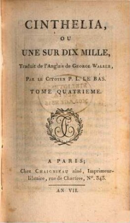 Cinthelia, Ou Une Sur Dix Mille : Traduit de l'Anglais de George Walker, Par Le Citoyen P. L. Bas, 4