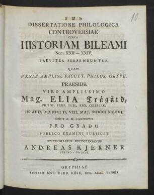 Dissertatione Philologica Controversiae Circa Historiam Bileami Num. XXII-XXIV : Breviter Perpenduntur