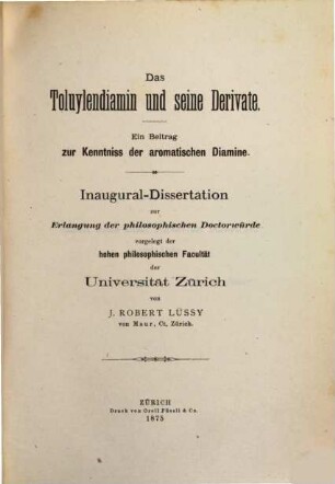 Das Tolnylendiamin und seine Derivate : Ein Beitrag zur Kenntniss der aromatischen Diamine. Inaug. Diss.