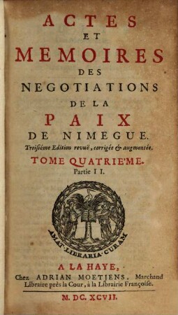 Actes et mémoires des negociations de la paix de Nimegue, 7