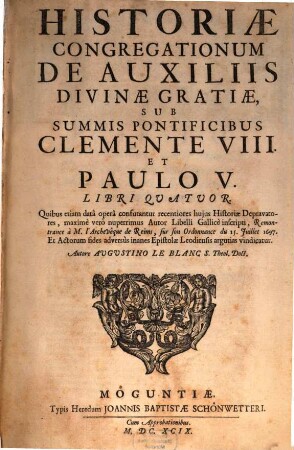 Historiae congregationum de auxiliis divinae gratiae ... libri IV