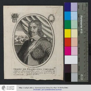 Henry De Belingvan Chevallier seigneur D'armainuillier gres cea conseillier du Roy en son conseil destat premier Escuier de sa petite Escuirie / Moncornet excudit