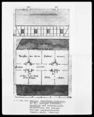 Berlin, Dorotheen-Hospital am Sankt Georgen Kirchhof, Grundriss und schematische Darstellung des dazugehörigen Lazaretthauses