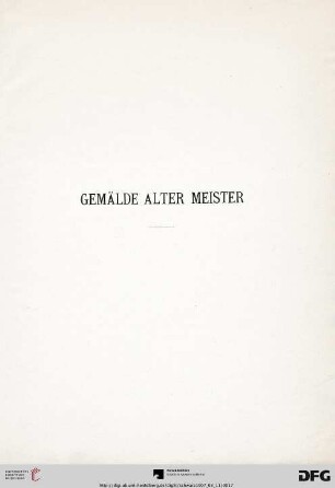Gemälde alter Meister (Nr. 1-64)