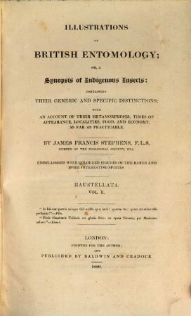 Illustrations of British entomology, or a synopsis of indigenous insects : containing their generic and specific distinctions ... ; embellished with coloured figures of the rarer and more interesting species, 1,2. Haustellata; 2