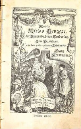 Meister Niclas Prugger, der Bauernbub von Trudering : eine Erzählung aus dem siebenzehnten Jahrhundert. 3