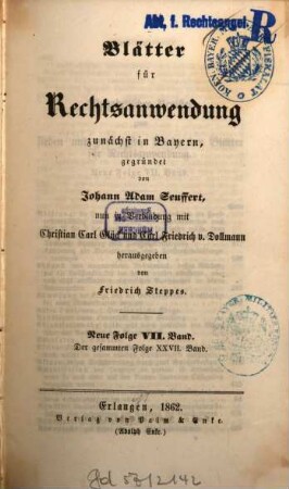 Dr. J. A. Seuffert's Blätter für Rechtsanwendung. 7 = Bd. 27 des Gesamtwerkes. 1862