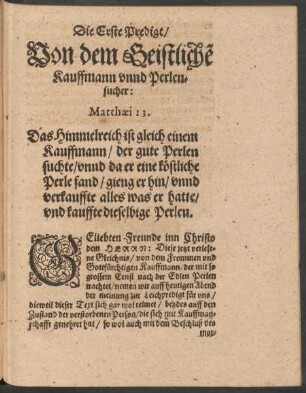 Die Erste Predigt/ Von dem Geistlichen Kauffmann unnd Perlensucher: