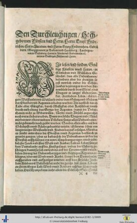 Den Durchleuchtigen / Hochgebornen Fürsten und Herrn / Herrn Ernst Friderichen / Herrn Jacoben / und Herrn Georg Friderichen / Gebrüdern / Marggraven zu Baden und Hochberg …