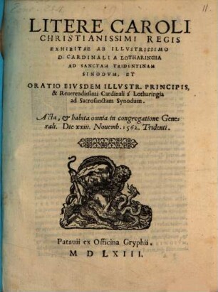 Literae Caroli, Christianissimi Francor. Regis ad S. Synodum Trident.