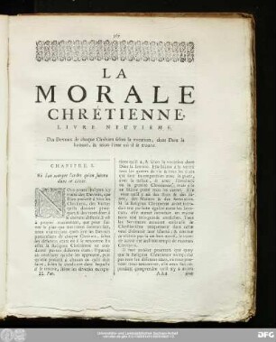 La Morale Chrétienne, Livre Neuvieme. Des Devoirs de chaque Chrêtien selon la vocation, dont Dieu la honoré, & selon l'état où il se trouve.