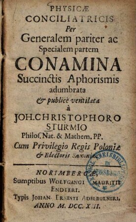 Physicae Conciliatricis Per Generalem pariter ac Specialem partem Conamina
