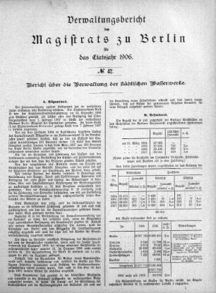 No. 42. Bericht über die Verwaltung der städtischen Wasserwerke