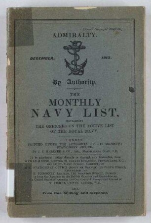 The Navy List for December 1913, Corrected to The 18th November, 1913.; The monthly Navy List