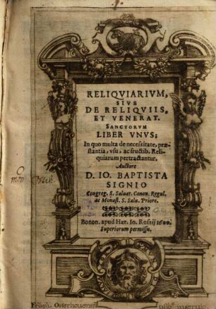 Reliquiarium, sive de reliquiis ... Sanctorum liber unus