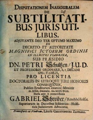 Disp. inaug. de subtilitatibus iuris utilibus