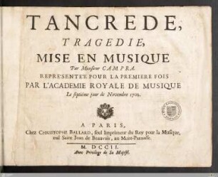 Tancrede : Tragedie, Mise En Musique