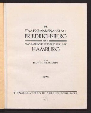 Die Staatskrankenanstalt Friedrichsberg und psychiatrische Universitätsklinik Hamburg