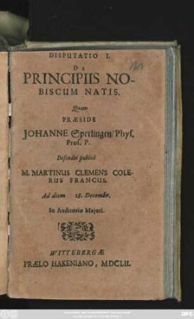 Disputatio I. De Principiis Nobiscum Natis