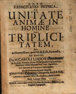 Exercitatio Physica, De Unitate Animae In Homine Contrà Triplicitatem