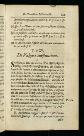 141-174, Tit. XV. De Vulgari Substitutione - Tit XXV. De Codicillis