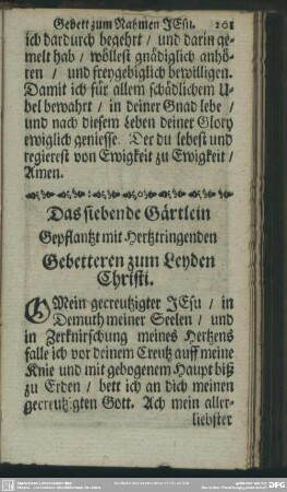 Das siebende Gärtlein. Gepflantzt mit Hertztringenden Gebetteren zum Leyden Christi