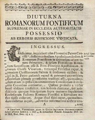 Diuturna Romanorum pontificum supremae in Christiana ecclesia authoritatis possessio ab erroris suspicione purgata : ... cum assertionibus de virtutibus theologicis