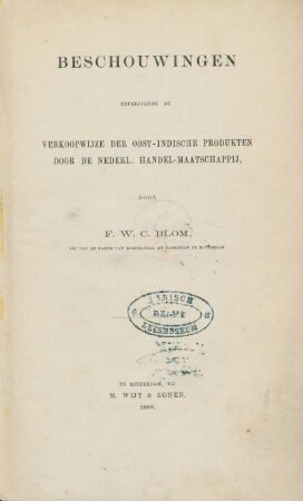 Beschouwingen betreffende de verkoopwijze der Oost-Indische produkten door de Nederl. Handel-Maatschapij