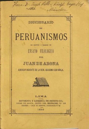 Diccionario de peruanismos : Ensayo filologico