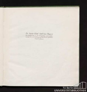 Dr. István Graf Ambrózy-Migazzi dem Bahnbrecher in der Verwendung immergrüner Laubgehölze in Verehrung und Dankbarkeit gewidmet vom Verfasser