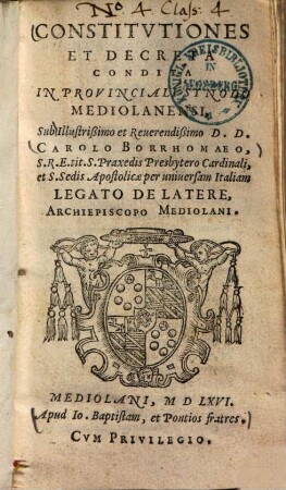 Constitutiones et decreta condita in provinciali synodo Mediolanensi : sub ... Carolo Borrhomaeo ...