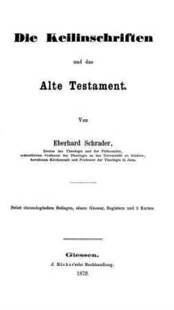 Die Keilinschriften und das Alte Testament / von Eberhard Schrader
