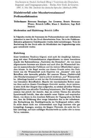 Dialektverfall oder Mundartrenaissance? Podiumsdiskussion. Einleitung