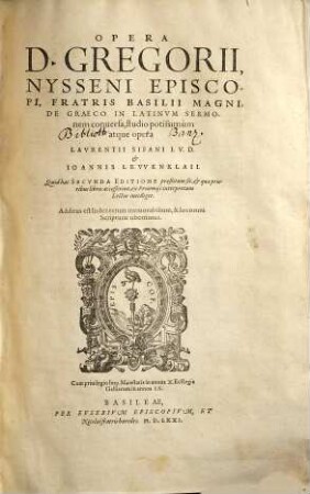 Opera D. Gregorii, Nysseni Episcopi, Fratris Basilii Magni : Additus est Index rerum memorabilium, & locorum Scripturae uberrimus