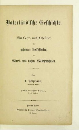 Vaterländische Geschichte : ein Lehr- und Lesebuch für gehobene Volksschulen, für Mittel- und höhere Mädchenschulen