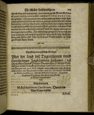 Christliche und tröstliche Predigt/ Uber der Leich deß Tugentsamen unnd Gottsförchtigen Jungfräuwleins Catharinæ/ deß Ehrnhafften Christoff Eckharts [...]