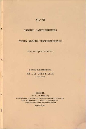 Alani prioris Cantuariensis postea abbatis Tewkesberiensis scripta quae extant