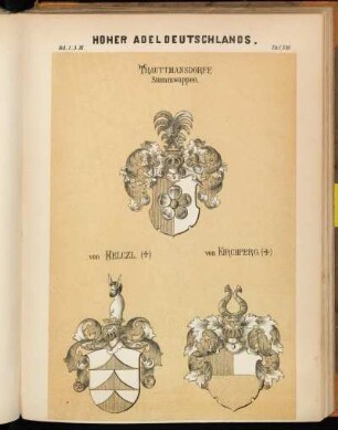 Taf. 359. Trauttmansdorff, Stammwappen. - von Helczl. (†) - von Kirchperg. (†)
