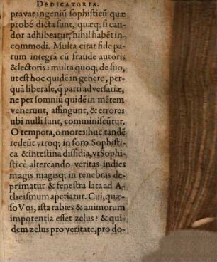 Sophisticae Partes Tres : I, De Causis Et Remediis Grassantis hoc seculo Sophistomanias. II, ...