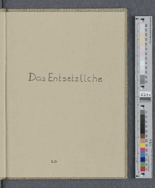 Das Entsetzliche